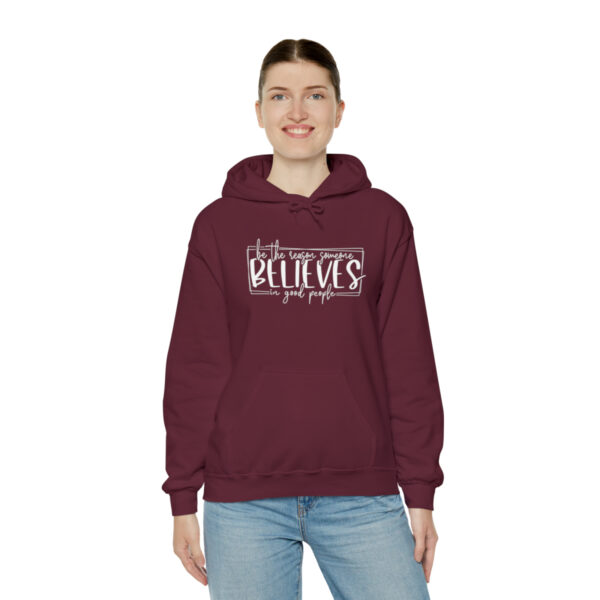 Hoodies for women trendy, Hoodies for school, Unisex, Premium quality, Aesthetic Hoodie, Be the reason someones believes in good people. - Image 16