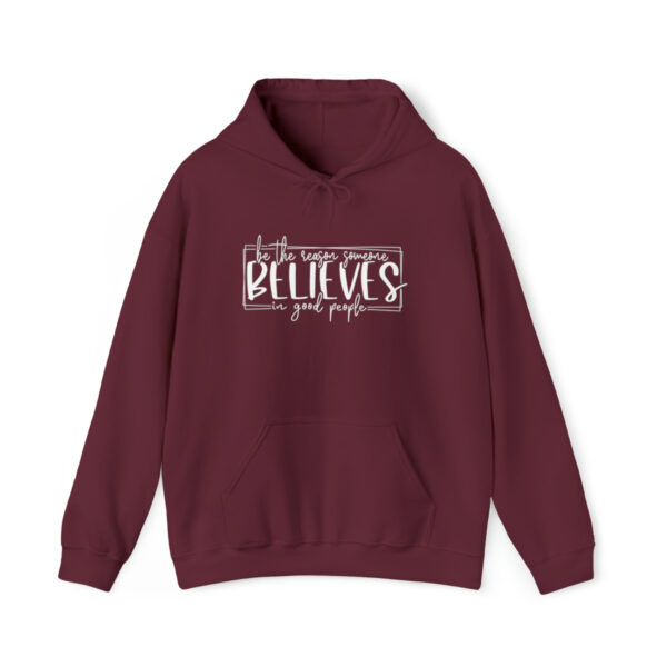Hoodies for women trendy, Hoodies for school, Unisex, Premium quality, Aesthetic Hoodie, Be the reason someones believes in good people. - Image 10