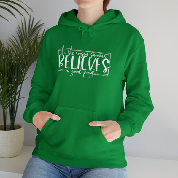 Hoodies for women trendy, Hoodies for school, Unisex, Premium quality, Aesthetic Hoodie, Be the reason someones believes in good people. - Image 36