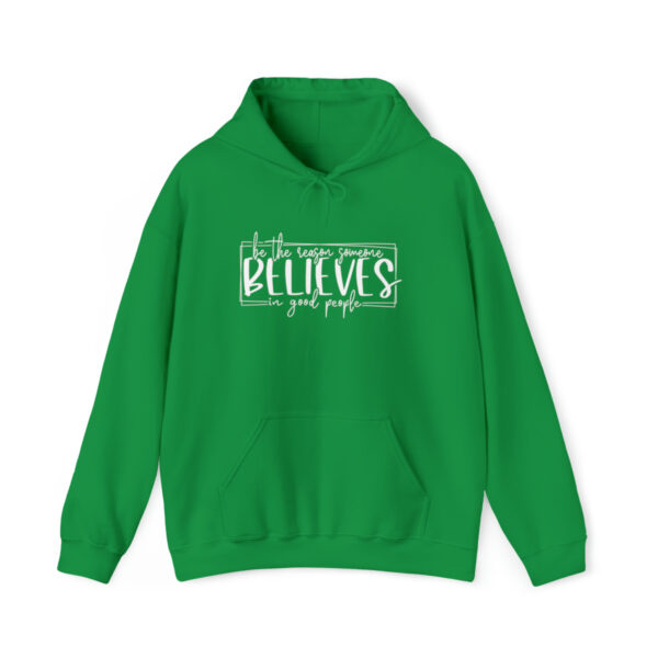 Hoodies for women trendy, Hoodies for school, Unisex, Premium quality, Aesthetic Hoodie, Be the reason someones believes in good people. - Image 28