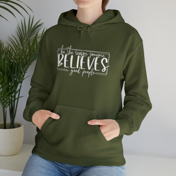 Hoodies for women trendy, Hoodies for school, Unisex, Premium quality, Aesthetic Hoodie, Be the reason someones believes in good people. - Image 27