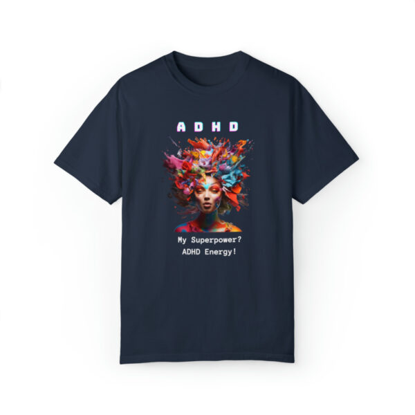 ADHD Shirt Adult adhd made by an ADHDer Comfort Color 1717 shirt adhd Shirt creative mind tee adhd organization Mental Health Tee - Image 21