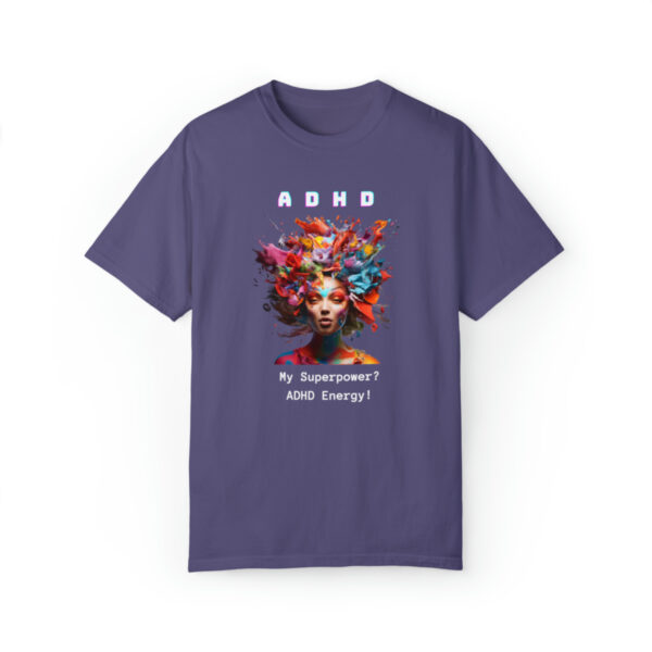 ADHD Shirt Adult adhd made by an ADHDer Comfort Color 1717 shirt adhd Shirt creative mind tee adhd organization Mental Health Tee - Image 29
