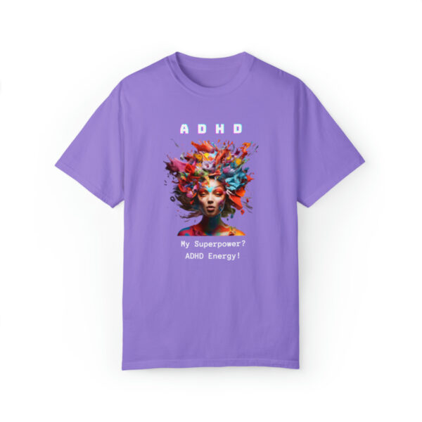 ADHD Shirt Adult adhd made by an ADHDer Comfort Color 1717 shirt adhd Shirt creative mind tee adhd organization Mental Health Tee - Image 25