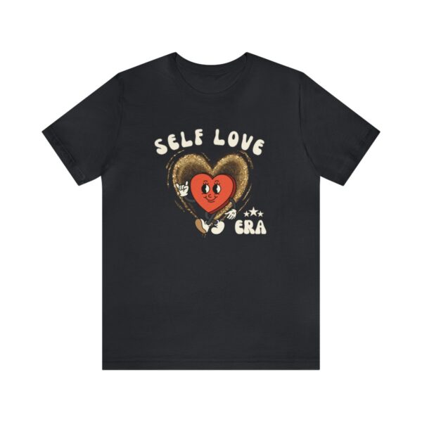 Self Love Era Retro Valentines Day T-Shirt Love Heart Shirt - Image 30