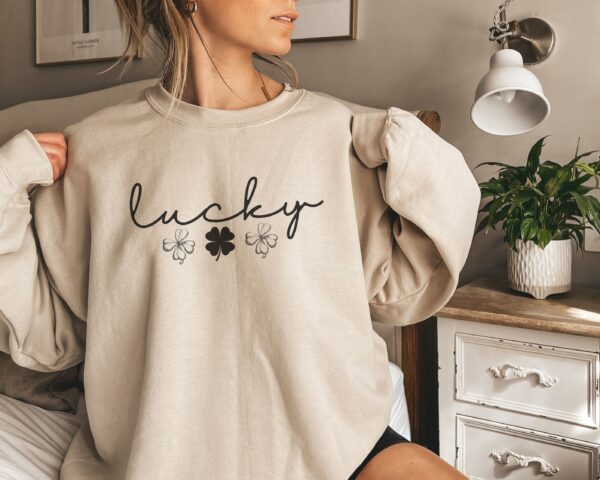 Lucky Clover St Patrick's Day Sweatshirt Lucky Four leaf Shamrock Saint Patrick's Day - Image 49