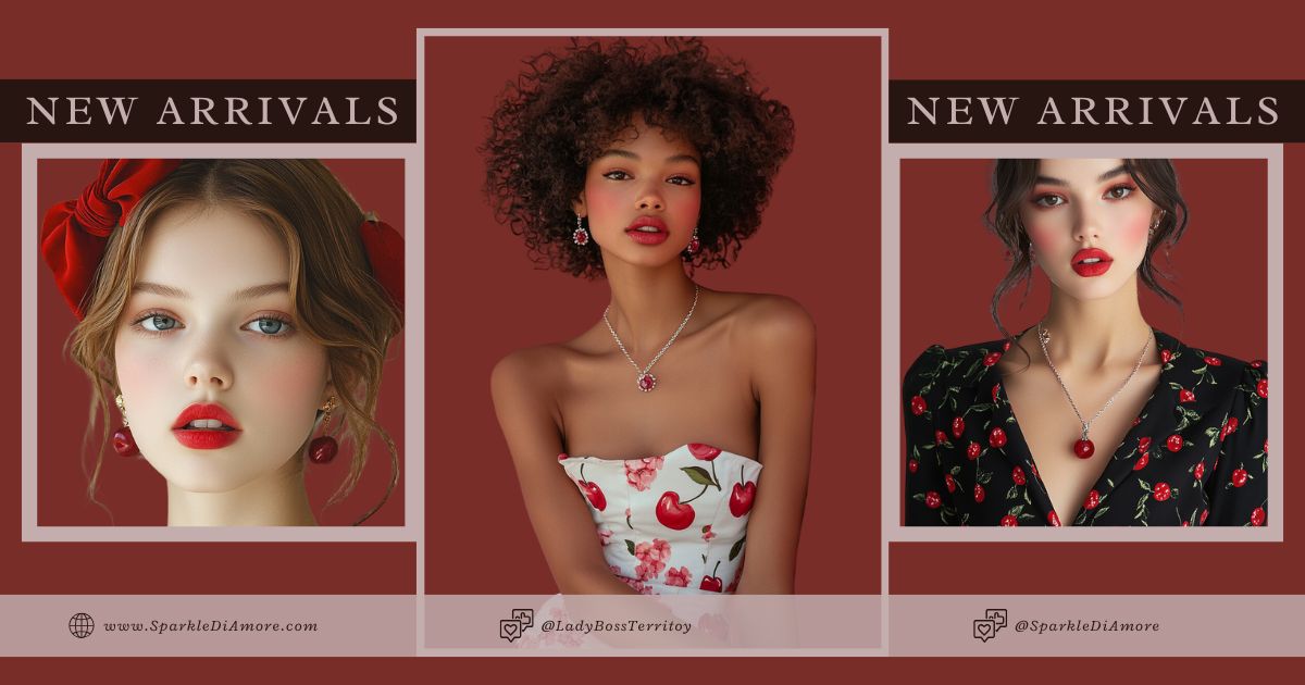 Elegant women wearing cherry-themed jewelry and outfits, showcasing new arrivals in fashionable accessories and statement pieces.