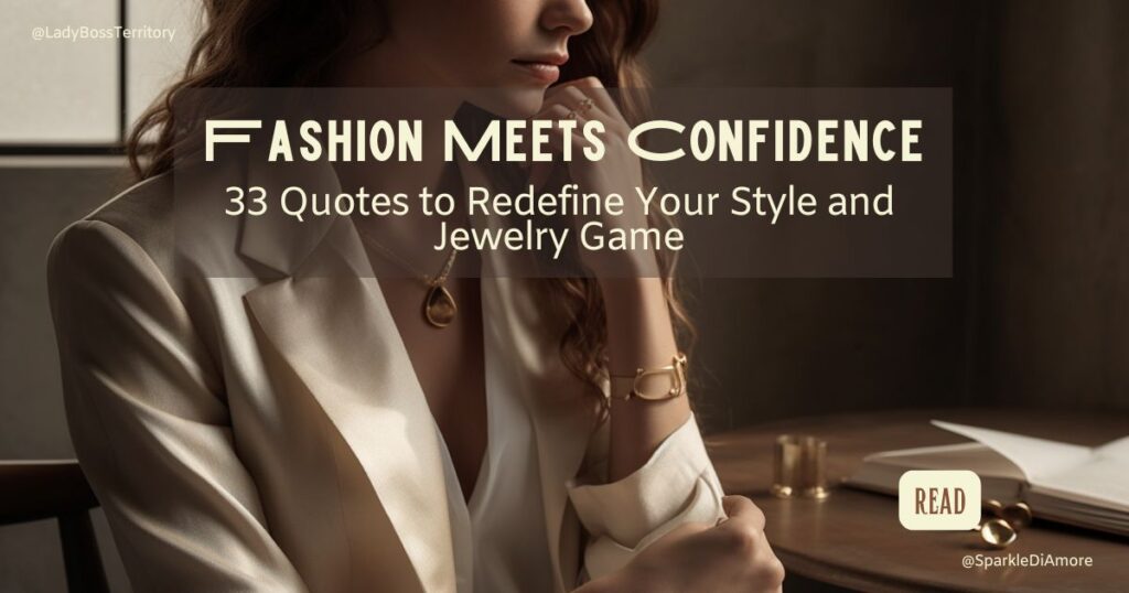 Image showcasing Fashion Meets Confidence: 33 Quotes to Elevate Your Style
