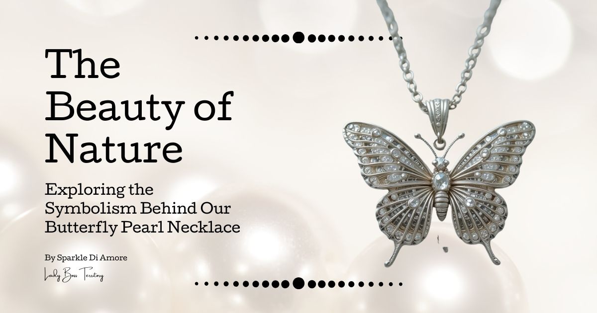 The Beauty of Nature - Exploring the Symbolism Behind the Butterfly Pearl Necklace | Elegant silver butterfly pendant with pearls.